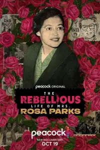 Poster to the movie "The Rebellious Life of Mrs. Rosa Parks" #967874