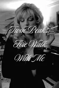 Poster to the movie "Twin Peaks: Fire Walk with Me" #754522
