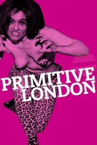 Poster to the movie "Primitive London" #1169136