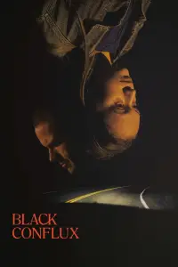 Poster to the movie "Black Conflux" #1091693