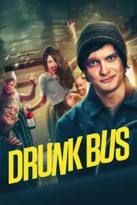Poster to the movie "Drunk Bus" #1092461
