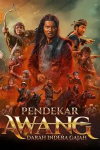 Poster to the movie "Pendekar Awang & Tok Gajah: Darah Indera Gajah" #598676