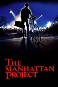 Poster to the movie "The Manhattan Project" #1032202