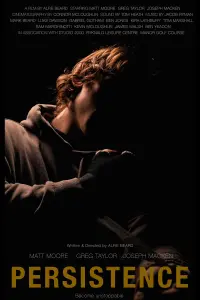 Poster to the movie "Persistence" #779234