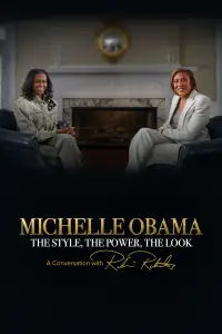 Poster to the movie "Michelle Obama: The Style, The Power, The Look – A Conversation with Robin Roberts" #1131868