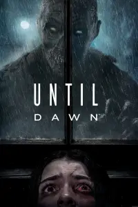 Poster to the movie "Until Dawn" #917426
