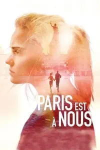 Poster to the movie "Paris Is Us" #698431