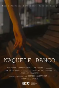 Poster to the movie "Naquele banco" #820838