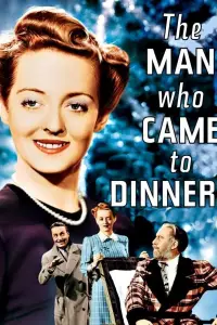 Poster to the movie "The Man Who Came to Dinner" #1115222
