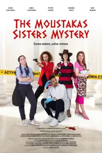 Poster to the movie "The Moustakas Sisters Mystery" #803840