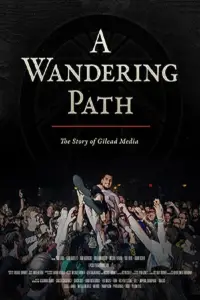 Poster to the movie "A Wandering Path: The Story of Gilead Media" #1210736