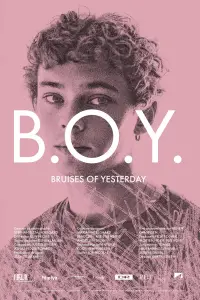 Poster to the movie "B.O.Y. - Bruises of Yesterday" #1167682