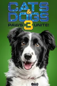 Poster to the movie "Cats & Dogs 3: Paws Unite" #958197