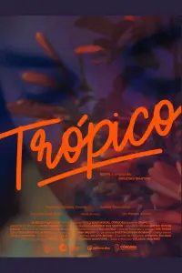 Poster to the movie "Trópico" #1008760