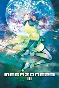 Megazone 23 III - Part 1 - The Awakening of Eve