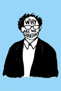Poster to the movie "Why Are We Creative?" #1137282