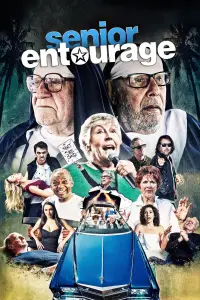 Poster to the movie "Senior Entourage" #1159273
