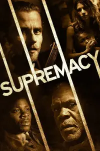 Poster to the movie "Supremacy" #738494