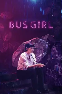 Poster to the movie "Bus Girl" #743117