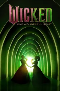 Poster to the movie "Wicked: One Wonderful Night" #1024620