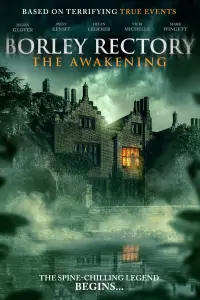 Poster to the movie "Borley Rectory: The Awakening" #665621