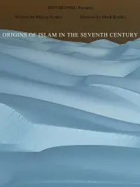 Poster to the movie "Origins Of Islam In The Seventh Century" #1060655