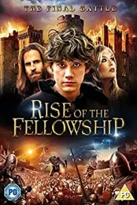 Poster to the movie "Rise of the Fellowship" #1017223