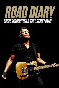 Poster to the movie "Road Diary: Bruce Springsteen and The E Street Band" #1132163