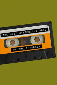Poster to the movie "The Most Mysterious Song on the Internet" #1007212