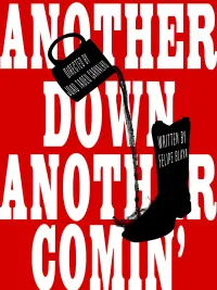 Poster to the movie "Another Down, Another Comin
