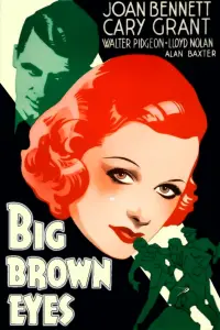 Poster to the movie "Big Brown Eyes" #1090565