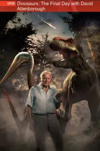 Poster to the movie "Dinosaurs: The Final Day with David Attenborough" #1152238