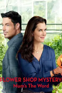 Poster to the movie "Flower Shop Mystery: Mum
