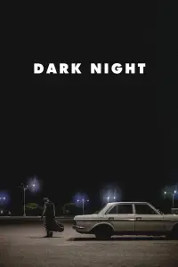 Poster to the movie "Dark Night" #652105