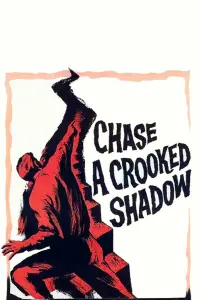 Poster to the movie "Chase a Crooked Shadow" #1134589