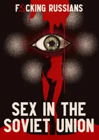 Poster to the movie "Sex in the Soviet Union" #936460
