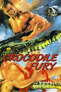 Poster to the movie "Crocodile Fury" #905828