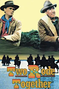 Poster to the movie "Two Rode Together" #1171405
