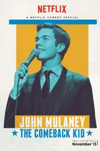 Poster to the movie "John Mulaney: The Comeback Kid" #1131418