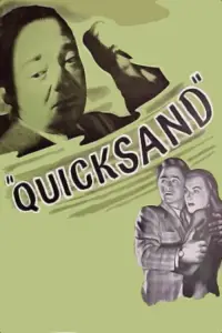 Poster to the movie "Quicksand" #690302
