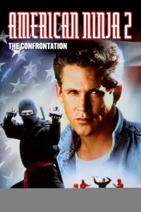 Poster to the movie "American Ninja 2: The Confrontation" #1176132