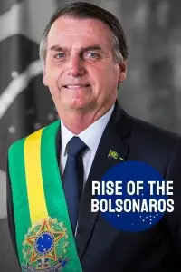 Poster to the movie "The Boys from Brazil: Rise of the Bolsonaros" #1154187