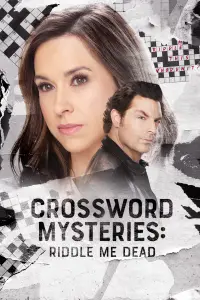 Poster to the movie "Crossword Mysteries: Riddle Me Dead" #1106806