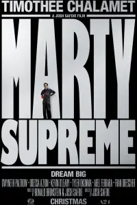 Poster to the movie "Marty Supreme" #927576