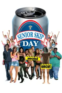 Poster to the movie "Senior Skip Day" #1223850