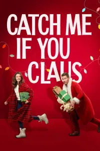 Poster to the movie "Catch Me If You Claus" #1106995
