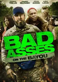 Poster to the movie "Bad Asses on the Bayou" #1168011