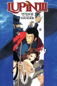 Poster to the movie "Lupin the Third: Voyage to Danger" #971996