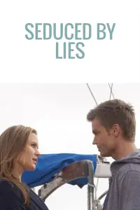 Poster to the movie "Seduced by Lies" #1152901