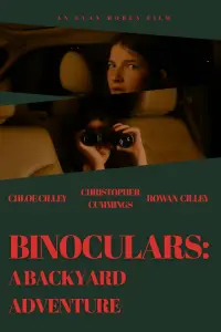 Poster to the movie "BINOCULARS: A Backyard Adventure" #829658